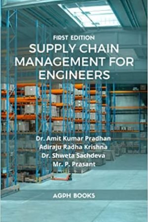 SUPPLY CHAIN MANAGEMENT FOR ENGINEERS