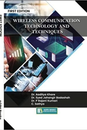 Wireless Communication Technology And Techniques