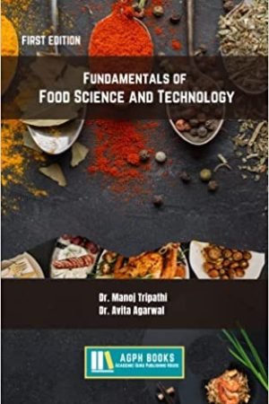 Fundamentals of Food Science and Technology