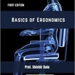 Basics of Ergonomics