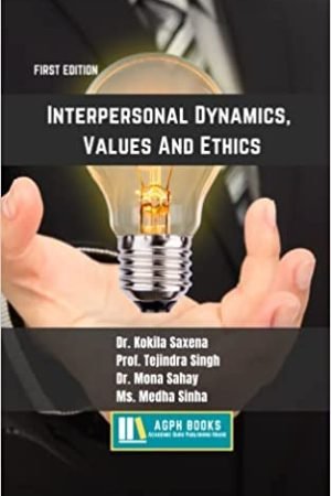 Interpersonal Dynamics, Values And Ethics