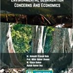 Environmental Degradation, Concerns And Economics
