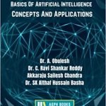 Basics Of Artificial Intelligence : Concepts And Applications