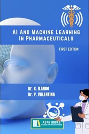 AI And Machine Learning In Pharmaceuticals