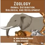 Zoology : Animal Distribution, Biological And Development