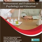 Measurement and Evaluation in Psychology and Education