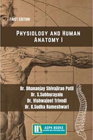 Physiology and Human Anatomy-I