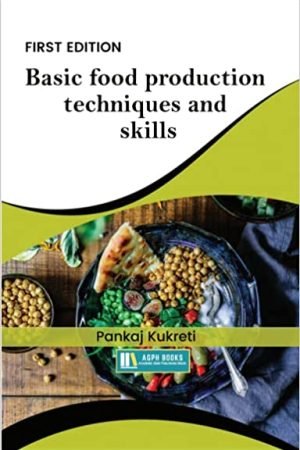 Basic Food Production Techniques And Skills