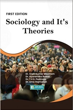 Sociology and It's Theories