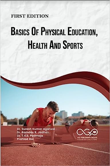 Basics Of Physical Education, Health And Sports AGPH Books