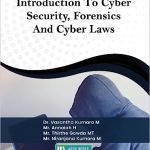 Introduction To Cyber Security, Forensics And Cyber Laws