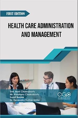 Health Care Administration And Management AGPH Books