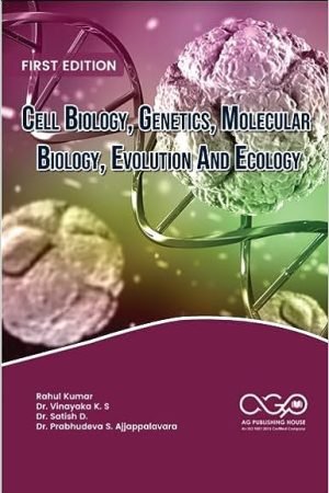 Cell Biology, Genetics, Molecular Biology, Evolution And Ecology AGPH Books