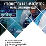 Introduction To Biostatistics And Research Methodology
