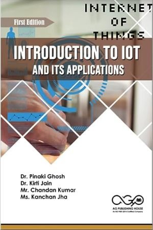 Introduction To IOT And Its Applications AGPH Books