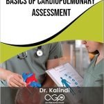 Basics of Cardiopulmonary Assessment