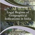 Legal Regime of Geographical Indications in India