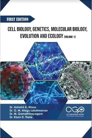 Cell Biology, Genetics, Molecular Biology, Evolution and Ecology (Volume-1) AGPH Books