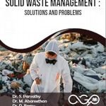 Solid Waste Management: Solutions And Problems