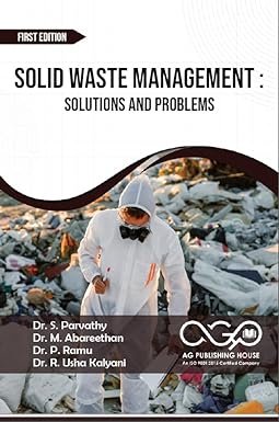 Solid Waste Management: Solutions And Problems