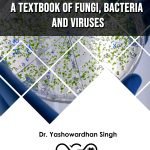 A Textbook Of Fungi, Bacteria And Viruses