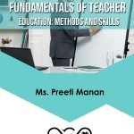 Fundamentals Of Teacher Education: Methods And Skills