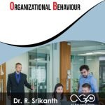 Principles and Practices of Organizational Behaviour