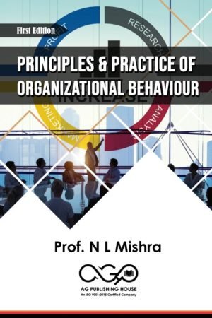 Principles & Practice Of Organizational Behaviour