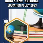 India’s New National Education Policy 2023
