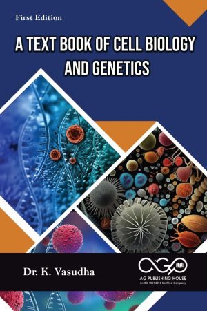 A Text Book Of Cell Biology And Genetics