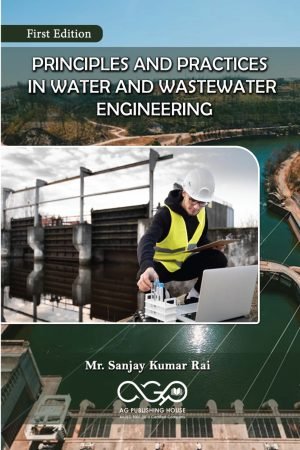Principles and Practices in Water and Wastewater Engineering