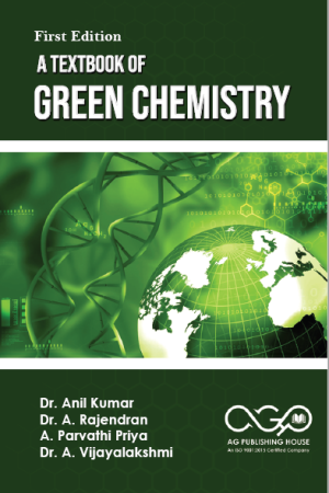 A Textbook of Green Chemistry