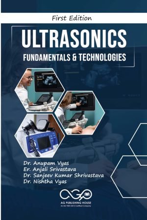 Ultrasonics : Fundamentals & Technologies