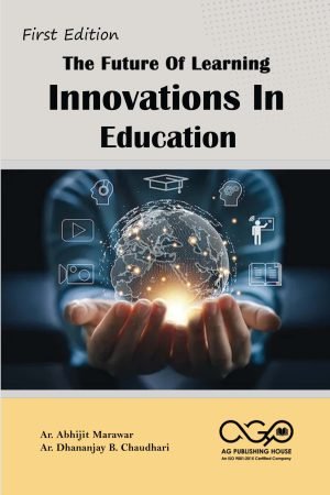 The Future Of Learning : Innovations In Education