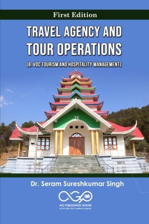 Travel Agency and Tour Operations (B. Voc Tourism and Hospitality Management)