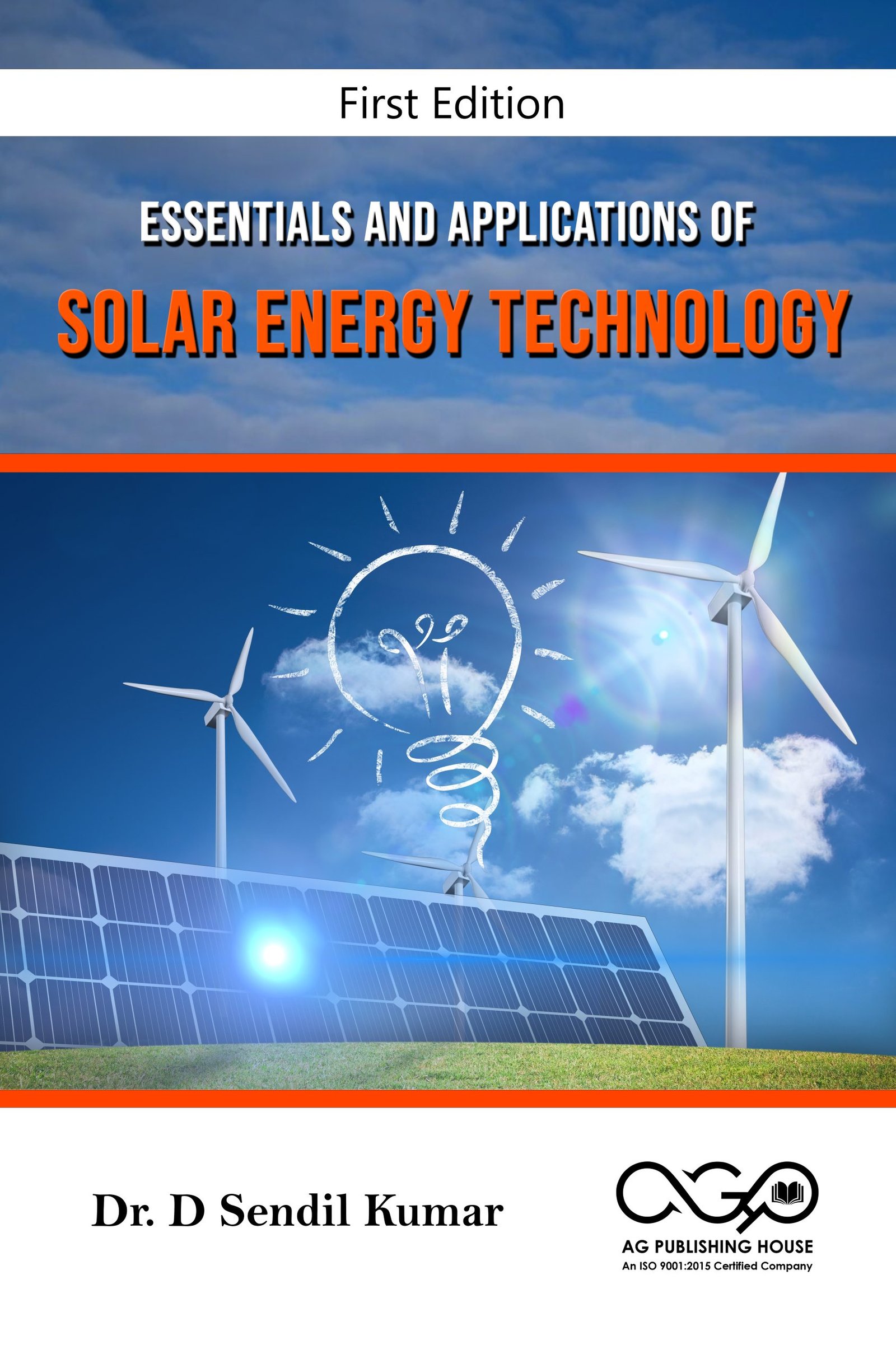 Essentials And Applications Of Solar Energy Technology AGPH Books