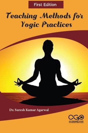 Teaching Methods for Yogic Practices