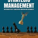 Strategic Management and Business Policy- Globalization, Innovation and Sustainability