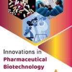 Innovations In Pharmaceutical Biotechnology