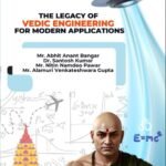 The Legacy of Vedic Engineering for Modern Applications