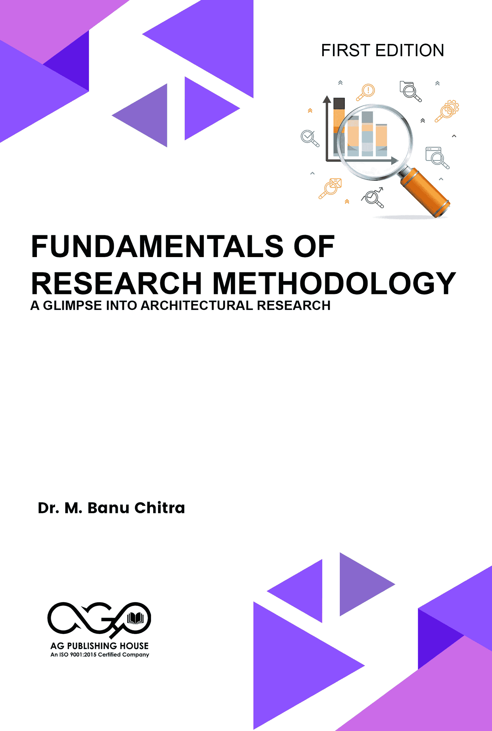 Fundamentals Of Research Methodology – A Glimpse Into Architectural Research AGPH Books