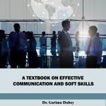A Textbook On Effective Communication and Soft Skills