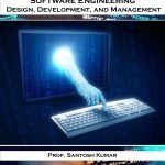Software Engineering: Design, Development, and Management