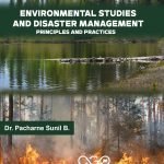 ENVIRONMENTAL STUDIES AND DISASTER MANAGEMENT- PRINCIPLES AND PRACTICES