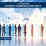 A Textbook on Business Communication Skills