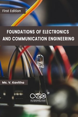 Foundations of Electronics and Communication Engineering