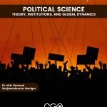 Political Science: Theory, Institutions, and Global Dynamics