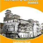 Raghogarh Diaries