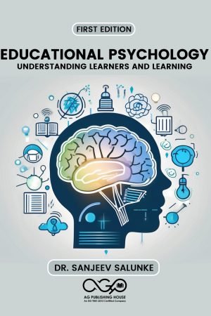 Educational Psychology: Understanding Learners and Learning