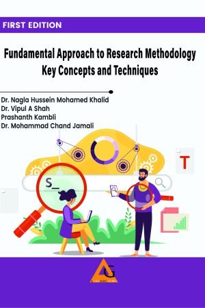 Fundamental Approach to Research Methodology: Key Concepts and Techniques